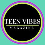 @teenvibesmagazine